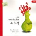 los tentaculos de blef: rabia-eva clemente-teresa arias-9788494530920 los tentaculos de blef: rabia-eva clemente-teresa arias-9788494530920