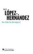 LA VIDA HA DE SEGUIR-4702916-otro-formato
