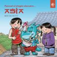 pascual el dragón descubre asia-max olivetti-9788494611520 pascual el dragón descubre asia-max olivetti-9788494611520