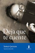 deja que te cuente-shirley jackson-9788494834820 deja que te cuente-shirley jackson-9788494834820