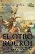 el otro rocroi-francisco velasco-9788495669520 el otro rocroi-francisco velasco-9788495669520