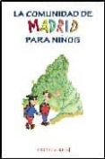 la comunidad de madrid para niños-9788495889720 la comunidad de madrid para niños-9788495889720