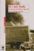 el caso scala: terrorismo de estado y algo mas-9788496044920 el caso scala: terrorismo de estado y algo mas-9788496044920