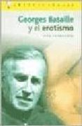 georges bataille y el erotismo-osvaldo baigorria-9788496089020 georges bataille y el erotismo-osvaldo baigorria-9788496089020