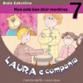 non esta ben dicir mentiras (laura e compañia nº 7)-laura lopez-carmina del rio-9788496128620 non esta ben dicir mentiras (laura e compañia nº 7)-laura lopez-carmina del rio-9788496128620