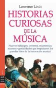 historias curiosas de la musica: asi como suena-lawrence lindt-9788496222120 historias curiosas de la musica: asi como suena-lawrence lindt-9788496222120