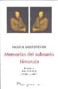 memorias del subsuelo; timorata-fiodor dostoievski-9788496238220 memorias del subsuelo; timorata-fiodor dostoievski-9788496238220