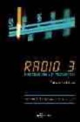radio 3: rescate de un recuerdo (incluye cd-rom)-mariano f. sanchez francisco-9788496280120 radio 3: rescate de un recuerdo (incluye cd-rom)-mariano f. sanchez francisco-9788496280120