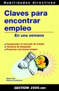 claves para encontrar empleo: en una semana-patricia scudamore-hilton catt-9788496426320 claves para encontrar empleo: en una semana-patricia scudamore-hilton catt-9788496426320