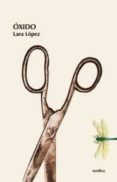 oxido (2ª ed.)-lara lopez-9788496457720 oxido (2ª ed.)-lara lopez-9788496457720