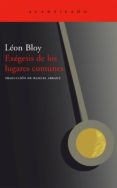 exegesis de los lugares comunes-leon bloy-9788496489820 exegesis de los lugares comunes-leon bloy-9788496489820