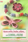 nuevos anillos, broches, collares con cuentas y fieltro-sandra blum-9788496777620 nuevos anillos, broches, collares con cuentas y fieltro-sandra blum-9788496777620