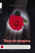 tierra de vampiros-john marks-9788496791220 tierra de vampiros-john marks-9788496791220