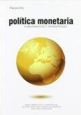 politica monetaria. fundamentos y estrategias-andres fernandez diaz-9788497328920 politica monetaria. fundamentos y estrategias-andres fernandez diaz-9788497328920
