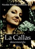 la callas desconocida: los años griegos-9788497431620 la callas desconocida: los años griegos-9788497431620