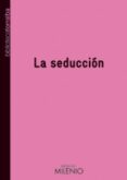 la seduccion-francesc torralba-9788497433020 la seduccion-francesc torralba-9788497433020
