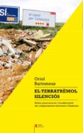 el terretrèmol silenciós-oriol bartomeus-9788497666220 el terretrèmol silenciós-oriol bartomeus-9788497666220