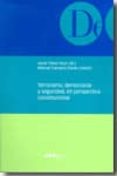 terrorismo, democracia y seguridad, en perspectiva constitucional-javier perez royo-9788497687720 terrorismo, democracia y seguridad, en perspectiva constitucional-javier perez royo-9788497687720