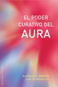 el poder curativo del aura-barbara y. martin-9788497774420 el poder curativo del aura-barbara y. martin-9788497774420