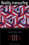 reality transurfing (tomo iii): adelante al pasado-vadim zeland-9788497777520 reality transurfing (tomo iii): adelante al pasado-vadim zeland-9788497777520