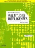 multitudes inteligentes: la proxima revolucion social (smart mobs )-howard rheingold-9788497840620 multitudes inteligentes: la proxima revolucion social (smart mobs )-howard rheingold-9788497840620