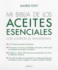 mi biblia de los aceites esenciales-daniele festy-9788497991520 mi biblia de los aceites esenciales-daniele festy-9788497991520
