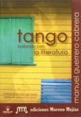 tango bailando con la literatura-manuel guerrero cabrera-9788498232820 tango bailando con la literatura-manuel guerrero cabrera-9788498232820