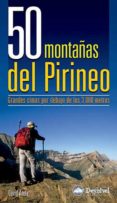50 montañas del pirineo-david atela-9788498290820 50 montañas del pirineo-david atela-9788498290820