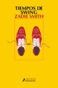 tiempos de swing-zadie smith-9788498388220 tiempos de swing-zadie smith-9788498388220