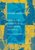 ejercicios espirituales y filosofia antigua-pierre hadot-9788498410020 ejercicios espirituales y filosofia antigua-pierre hadot-9788498410020