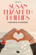 llamame irresistible-susan elizabeth phillips-9788498727920 llamame irresistible-susan elizabeth phillips-9788498727920