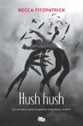 hush, hush-becca fitzpatrick-9788498729320 hush, hush-becca fitzpatrick-9788498729320
