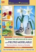 renovar los adornos de la casa con fieltro modelable-katja wiechsel-9788498740820 renovar los adornos de la casa con fieltro modelable-katja wiechsel-9788498740820