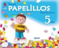 papelillos 5 (educacion infantil 5 años)-9788498772920 papelillos 5 (educacion infantil 5 años)-9788498772920
