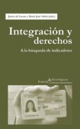 integracion y derechos-javier de lucas-maria jose añon-9788498885620 integracion y derechos-javier de lucas-maria jose añon-9788498885620