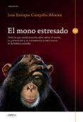 el mono estresado-jose enrique campillo-9788498924220 el mono estresado-jose enrique campillo-9788498924220