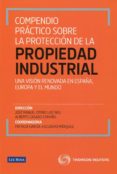 compendio practico sobre la proteccion de la propiedad industrial-9788498983920 compendio practico sobre la proteccion de la propiedad industrial-9788498983920