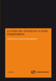 crisis del estado en la edad posmoderna-francisco carpintero benitez-9788499030920 crisis del estado en la edad posmoderna-francisco carpintero benitez-9788499030920