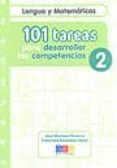 101 tareas para desarrollar las competencias 2: lengua y matemati cas-jose martinez romero-9788499154220 101 tareas para desarrollar las competencias 2: lengua y matemati cas-jose martinez romero-9788499154220