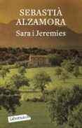 sara i jeremies-sebastia alzamora-9788499300320 sara i jeremies-sebastia alzamora-9788499300320