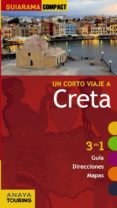 un corto viaje a creta 2014 (guiarama compact)-manuel muñoz fossati-9788499356020 un corto viaje a creta 2014 (guiarama compact)-manuel muñoz fossati-9788499356020