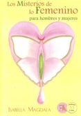 los misterios de lo femenino: para hombres y mujeres-isabella magdala-9788499501420 los misterios de lo femenino: para hombres y mujeres-isabella magdala-9788499501420