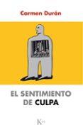 el sentimiento de culpa-carmen duran lopez-9788499884820 el sentimiento de culpa-carmen duran lopez-9788499884820