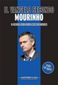 el evangelio segun mourinho: su pensamiento en 150 maximas-stefano barbetta-9788862981620 el evangelio segun mourinho: su pensamiento en 150 maximas-stefano barbetta-9788862981620