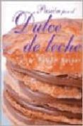 pasion por el dulce de leche-miriam becker-9789500828420 pasion por el dulce de leche-miriam becker-9789500828420