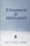 el pensamiento de krishnamurti-miguel angel caminos-9789501711820 el pensamiento de krishnamurti-miguel angel caminos-9789501711820