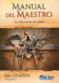 manual del maestro: la masoneria revelada-aldo lavagnini-9789501729320 manual del maestro: la masoneria revelada-aldo lavagnini-9789501729320