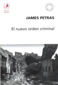 el nuevo orden criminal-james petras-9789871081820 el nuevo orden criminal-james petras-9789871081820
