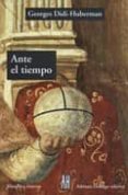 ante el tiempo-georges didi-huberman-9789871156320 ante el tiempo-georges didi-huberman-9789871156320