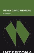 caminar-henry david thoreau-9789873874420 caminar-henry david thoreau-9789873874420